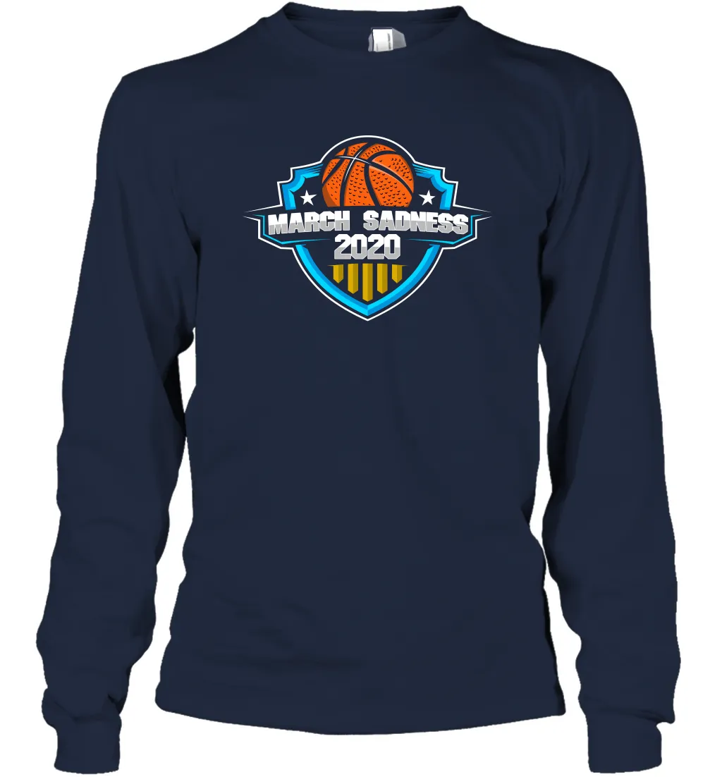 March Sadness 2020 March Madness Basketball Coronacation Long Sleeve T-Shirt