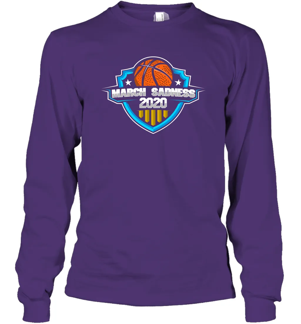 March Sadness 2020 March Madness Basketball Coronacation Long Sleeve T-Shirt