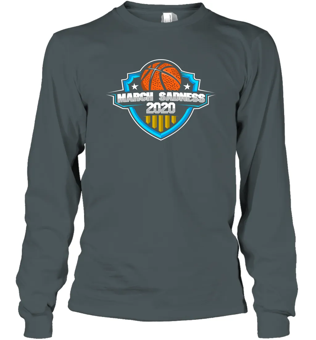 March Sadness 2020 March Madness Basketball Coronacation Long Sleeve T-Shirt