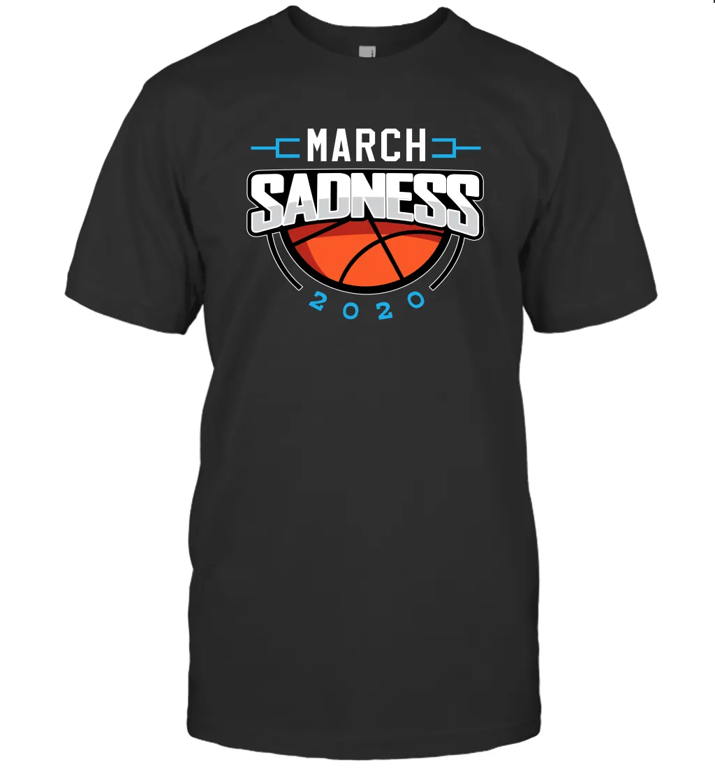 March Sadness March Madness College Basketball Coronacation T-Shirt