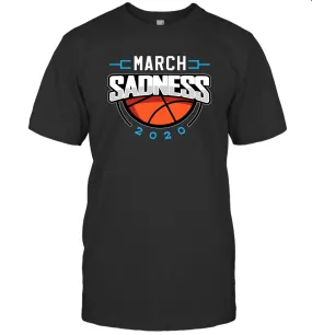 March Sadness March Madness College Basketball Coronacation T-Shirt