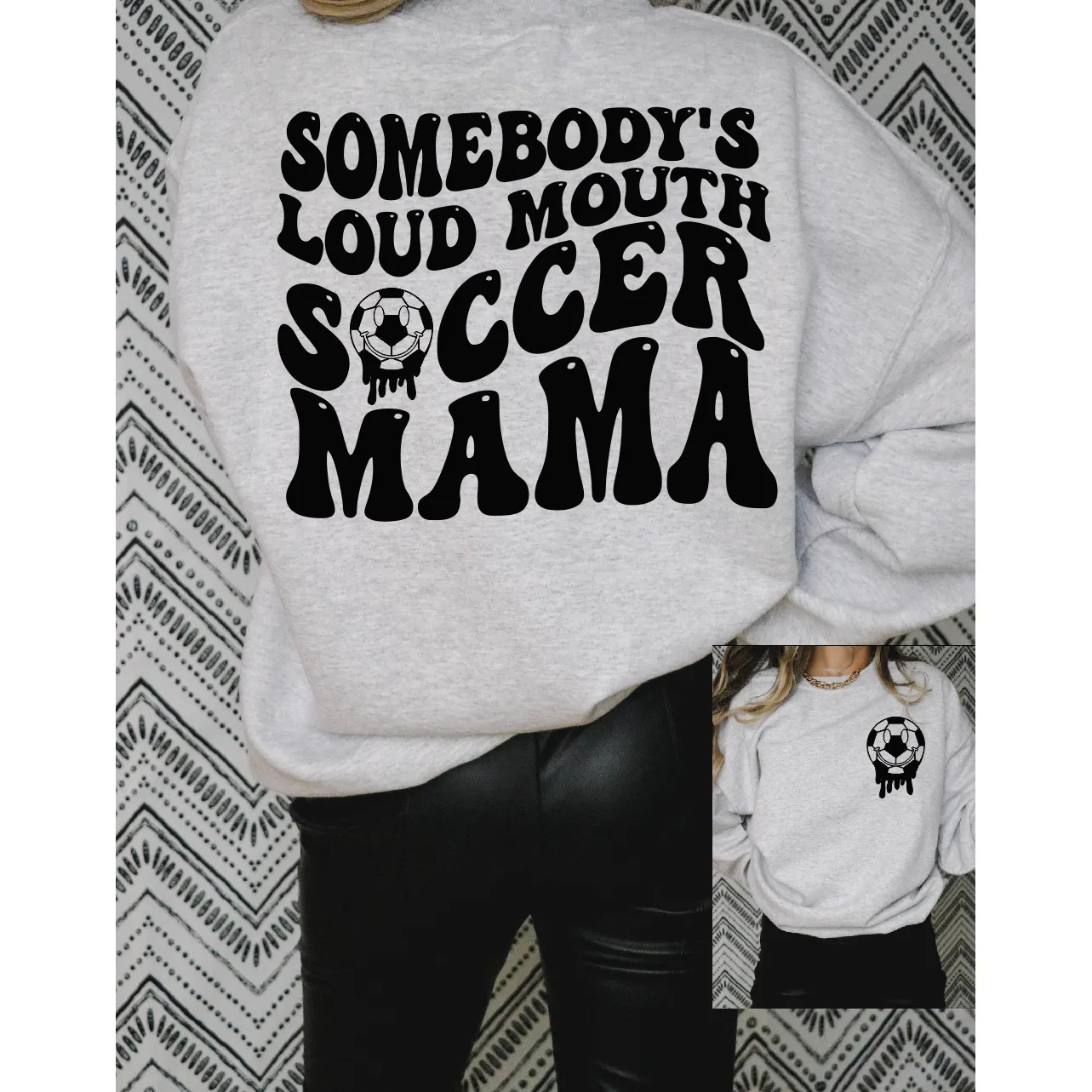 Somebody's Loud Mouth Soccer Mama Tee or Sweatshirt