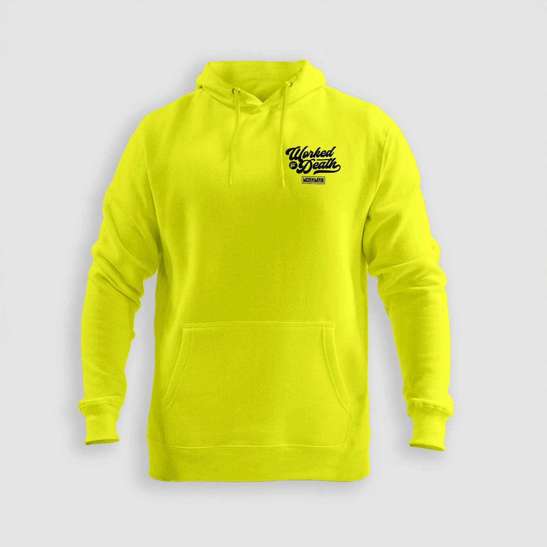 Worked To Death - Hoodie (Hi-Vis)
